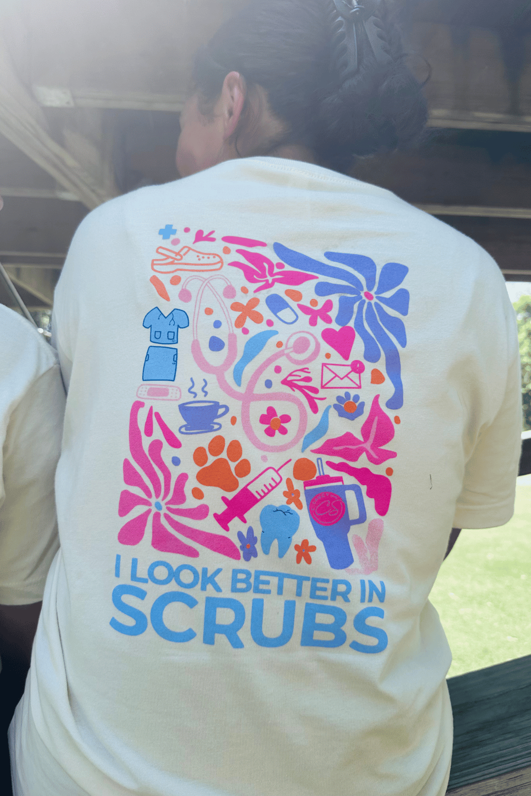 I Look Better in Scrubs Tee